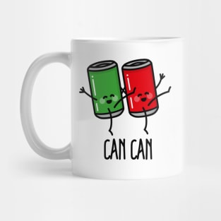 Can-can dancers pun Burlesque funny dancing soda cans doodle Mug